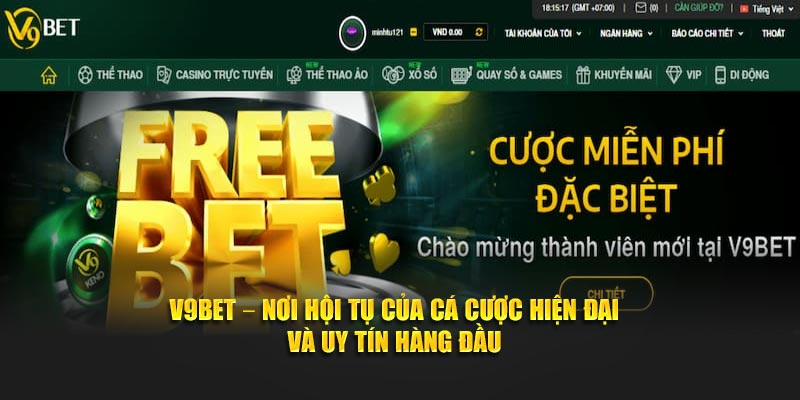 V9bet – Nơi Hội Tụ Của Cá Cược Hiện Đại Và Uy Tín Hàng Đầu