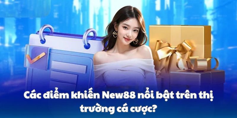 New88 có những điểm khác biệt so với các đối thủ trên thị trường